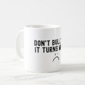 いじめないで欲しいわ コーヒーマグカップ (正面左)