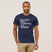 いじめは私たちのレインボーを直せない Tシャツ (正面フル)
