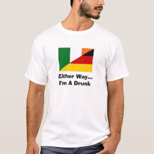 いずれにしても…私は酔っています Tシャツ