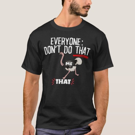 いたずらおもしろいな皮肉なtシャツダチョウ tシャツ (正面)