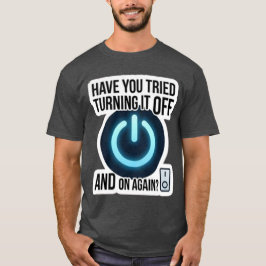 いたずらなITサポート「再起動してみた?」 Tシャツ
