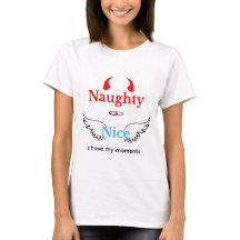 いたずらもいい子も どっちもできるんだ Tシャツ 冗談めかして