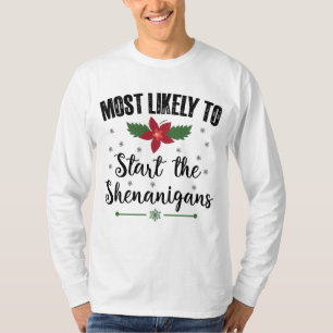 いたずらを始める可能性が最も高いクリスマス Tシャツ