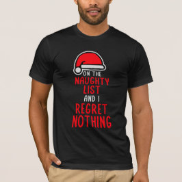 いたずらリストに載ってることを後悔なんてしない 面白い引用 Tシャツ