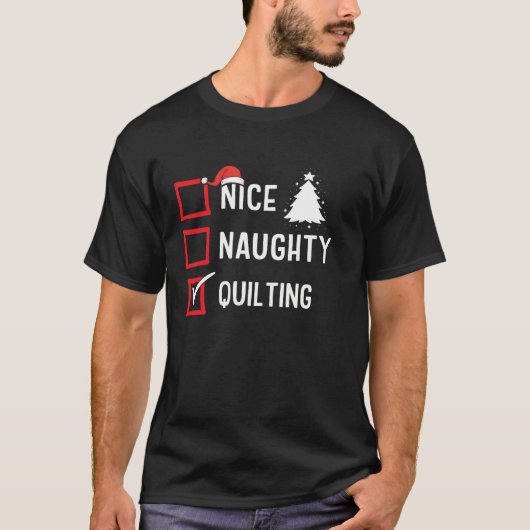 いたずらリストに載ってるよ クリスマス キルト 手芸 ジョーク Tシャツ (正面)