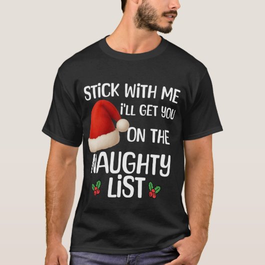 いたずらリスト入り必至のクリスマスTシャツデザイン Tシャツ (正面)