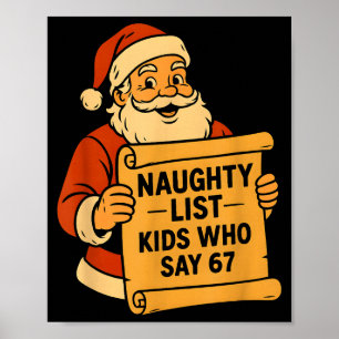 いたずらリスト 67と言う子供たち クリスマスのおふざけ メッセージ 6 7 サンタクロース ポスター