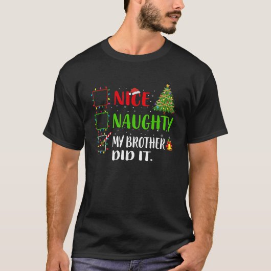 いたずら好きな兄がやった!クリスマスのサンタさんリスト Tシャツ (正面)