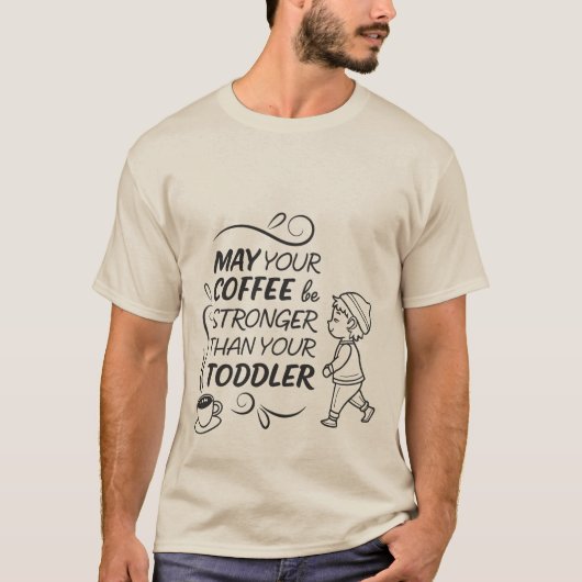 いたずら幼児の親コーヒーTシャツ｜コーヒーの方が強い Tシャツ (正面)