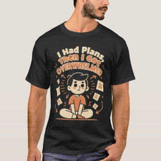 いたずら描きスタイル「予定があったのに」楽しいカオスTシャツ Tシャツ