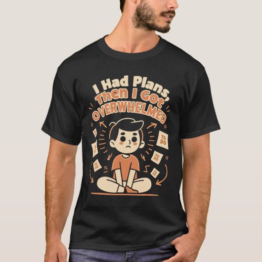 いたずら描きスタイル「予定があったのに」楽しいカオスTシャツ Tシャツ (正面)