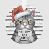 いたずら猫のクリスマスツリー破壊王のオーナメント オーナメント (正面)