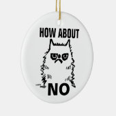 いたずら猫の面白いクリスマスオーナメント、「嫌です」 セラミックオーナメント (右)