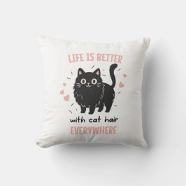 いたるところに猫の毛がある方が人生は幸せ 猫の面白グッズ クッション