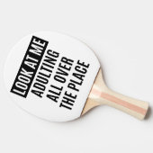 いたる所におもしろいなミームAdultingは引用します 卓球ラケット (横)