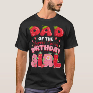 いちごの甘い誕生日のお姫様の父 Tシャツ