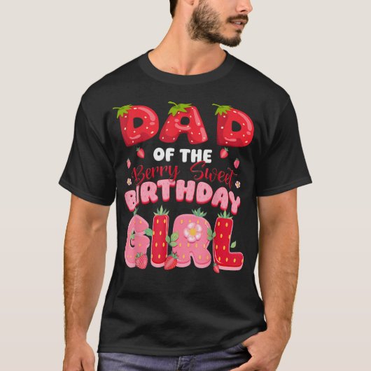 いちごの甘い誕生日のお姫様の父 Tシャツ (正面)