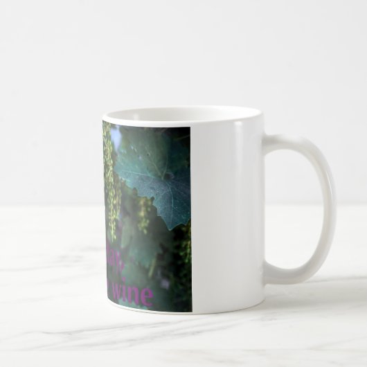 いつかワインになるよ。 コーヒーマグカップ (右)