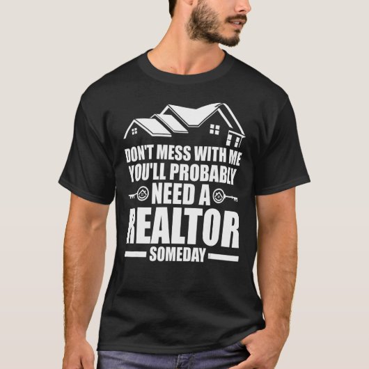 いつか家の不動産仲介業者を台無しにしな実在い Tシャツ (正面)