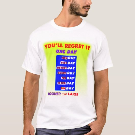 いつか後悔する タイポグラフィTシャツ Tシャツ (正面)