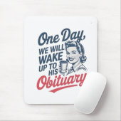 いつか我々は彼の死亡記事に目を覚ます マウスパッド (マウス)