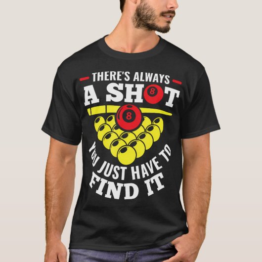 いつか決まるさ ショットは探すもの Tシャツ (正面)