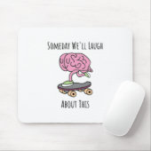 いつか私たちはこれについて笑う マウスパッド (マウス)