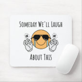 いつか私たちはこれについて笑う マウスパッド (マウス)