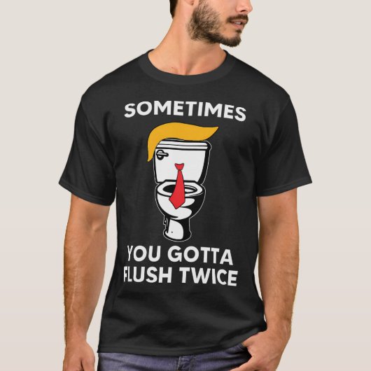 いつか2回トランプ選挙の投票をフラッシュする必要がある Tシャツ (正面)