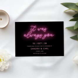 いつだってあなただった ネオン グロー ライト セーブ・ザ・デート 招待状