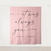 「いつだってあなただった」結婚式引用バックドロップバナー タペストリー (正面)