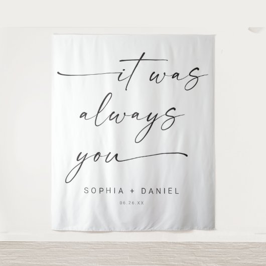 「いつだってあなただった」結婚式引用バックドロップバナー タペストリー (正面)