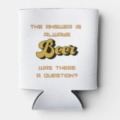 いつだってビールの問題 on a  缶クーラー (正面)