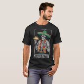 いつだって最高スケルトンタコハロウィンメキシコ男性A Tシャツ (正面フル)