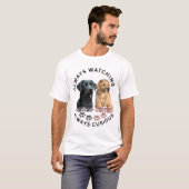 いつだって見ている。いつだって好奇心旺盛 Tシャツ (正面フル)