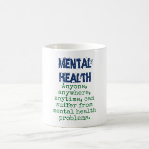 いつでもどこでも誰でも – Mental Health引用文 コーヒーマグカップ