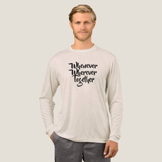 いつでもどこでも、一緒にTシャツ トライブレンドTシャツ (正面全体)