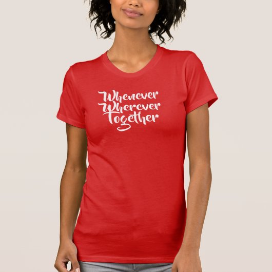 いつでもどこでも、一緒にTシャツ Tシャツ (正面)