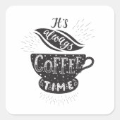 いつでもコーヒータイム スクエアシール (正面)