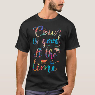 いつでも牛は最高の絵 Tシャツ