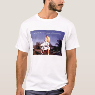 いつの日か私は実質の女カーボーイであることを行っています Tシャツ