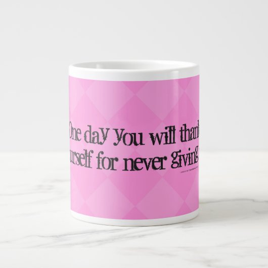 いつの日か、私は感謝してい決して起き与え上がらない。 ジャンボコーヒーマグカップ (正面)