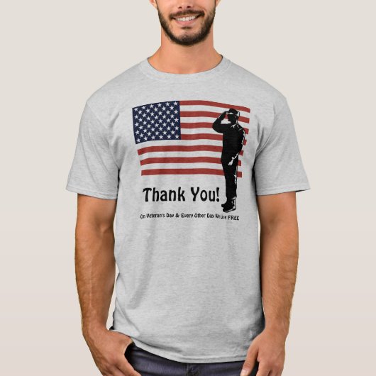 いつもありがとう!私たちが自由に生きる毎日が退役軍人の日 Tシャツ (正面)