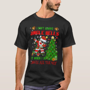 いつもジングルベルを鳴らしてばかりじゃないよ サルカスティックXmas Tシャツ