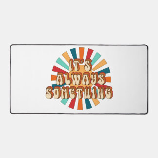 いつも何かよ デスクマット