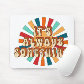 いつも何かよ マウスパッド (マウス)