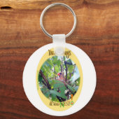 いつも巣最高のに着け! キーホルダー (正面)