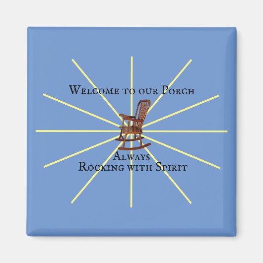 いつも心で揺れる私たちのポーチへようこそ | マグネット (正面)