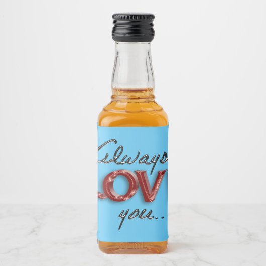 いつも愛してるよ リキュールボトルラベル (正面)