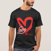 いつも愛💞 Tシャツ (正面)